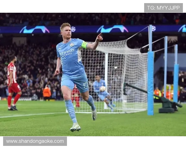 凯文·德布劳内领衔曼城攻防核心为球队争冠注入新动力